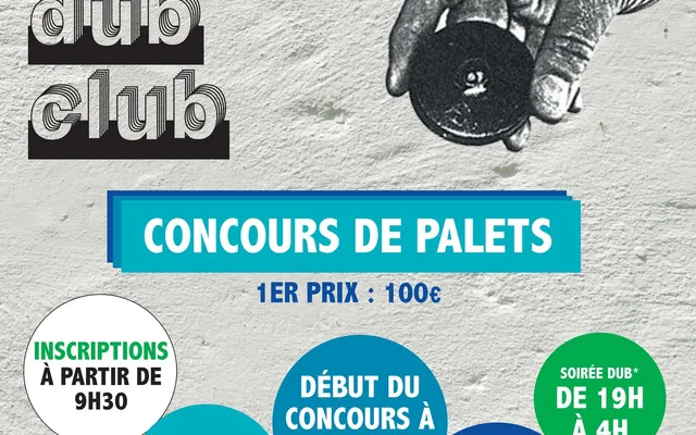 Affiche du Palet Dub Club #3, concours de palets à Méral